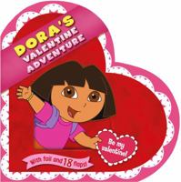 Dora's Valentine Adventure 1416917543 Book Cover