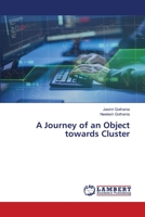 A Journey of an Object towards Cluster 6203309052 Book Cover