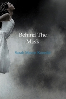 Behind The Mask 1304437604 Book Cover