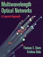 Multiwavelength Optical Networks: A Layered Approach (Professional Computing) 020130967X Book Cover