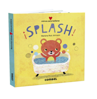 ¡Splash! Mimos para bañarse 8491015736 Book Cover