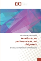 Améliorer les performances des dirigeants: Grâce aux compétences non techniques (French Edition) 6139562732 Book Cover