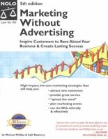 Marketing Without Advertising: Inspire Customers To Rave About Your Business & Create Lasting Success 0873376080 Book Cover