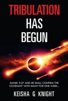 Tribulation Has Begun 0578266474 Book Cover