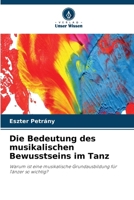 Die Bedeutung des musikalischen Bewusstseins im Tanz 663010224X Book Cover
