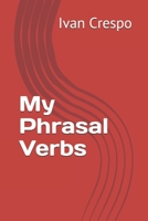 My Phrasal Verbs B08JF5K158 Book Cover