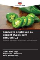 Concepts appliqués au piment (Capsicum annuum L.): Référence spéciale aux études invitro et moléculaires (French Edition) 3841710166 Book Cover