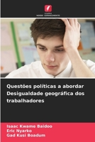 Questões políticas a abordar Desigualdade geográfica dos trabalhadores (Portuguese Edition) 6209687644 Book Cover