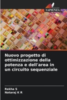 Nuovo progetto di ottimizzazione della potenza e dell'area in un circuito sequenziale 6209791506 Book Cover