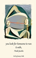 you look for Someone to run it with, B08MSQ3SPB Book Cover