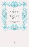 The Long Affray: The Poaching Wars, 1760-1914 043620102X Book Cover