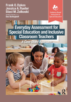 Everyday Assessment for Special Education and Inclusive Classroom Teachers: A Case Study Approach 1630919500 Book Cover