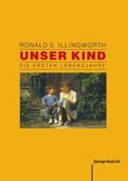 Unser Kind: Die Ersten Lebensjahre 3764323280 Book Cover