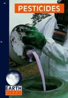 Pesticides (Earth Alert) 0896865401 Book Cover