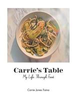 Carrie's Table: My Life Through Food 1728311934 Book Cover