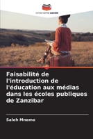 Faisabilité de l'introduction de l'éducation aux médias dans les écoles publiques de Zanzibar (French Edition) 6208606128 Book Cover
