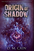Origin Of Shadow 4867500623 Book Cover