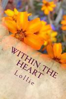 Within The Heart 1492267562 Book Cover