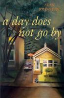 A Day Does Not Go by 0889711909 Book Cover