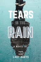 Tears in the Rain 9362698897 Book Cover