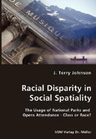 Racial Disparity in Social Spatiality 3836436000 Book Cover