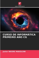 Curso de Informática Primeiro Ano CG (Portuguese Edition) 6208512042 Book Cover