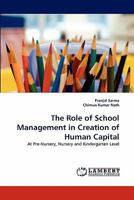 The Role of School Management in Creation of Human Capital 3844317929 Book Cover