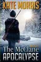 The McClane Apocalypse Book Six 153726009X Book Cover