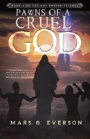Pawns of a Cruel God: A Grimdark Epic B0CFCVDL4Z Book Cover