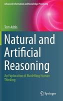 Natural and Artificial Reasoning: An Exploration of Modelling Human Thinking 3319384937 Book Cover