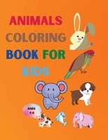 Animals coloring book for kids: Amazing Book with Easy Coloring Animals for Your Kid Baby Forests Animals for Preschool and Kidergarden Simple Coloring Book for Kids Ages 4-8 3986211446 Book Cover