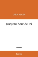 Jusqu'au bout de toi (French Edition) 2414454598 Book Cover