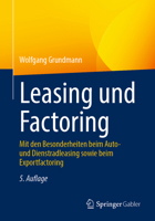 Leasing und Factoring: Mit den Besonderheiten beim Auto- und Dienstradleasing sowie beim Exportfactoring (German Edition) 3658489030 Book Cover