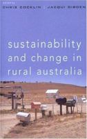Sustainability And Change In Rural Australia 0868406317 Book Cover