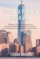 Tutta la potenza della vita B08C8R9S39 Book Cover
