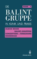 Balint-Gruppen: Konzeption Forschung Ergebnisse 3540505008 Book Cover