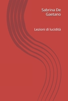 Lezioni di lucidità: Non confondere mai il sale con lo zucchero (Italian Edition) B0F89H74HH Book Cover