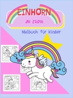 Das Einhorn der Saison: Malbuch fr Kinder null Book Cover