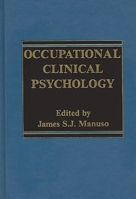 Occupational Clinical Psychology 0275910415 Book Cover