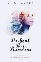 The Soul that Remains 1080642722 Book Cover
