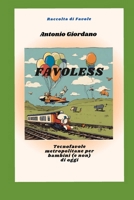 FAVOLESS: Tecnofavole metropolitane per bambini (e non) di oggi (Italian Edition) B0CQVZN2H3 Book Cover