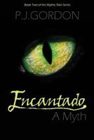 Encantado: A Myth (Mythic Rain, #2) 1974186512 Book Cover