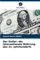Der Dollar: die internationale Währung des 21. Jahrhunderts 6204032836 Book Cover