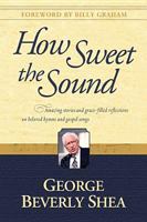 How Sweet the Sound 0842370420 Book Cover