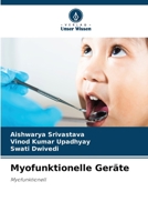 Myofunktionelle Geräte: Myofunktionell 6206396681 Book Cover