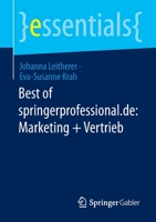 Best of springerprofessional.de: Marketing + Vertrieb (essentials) 3658394471 Book Cover