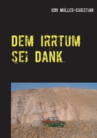 Dem Irrtum sei Dank 3741243019 Book Cover
