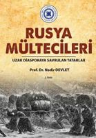 Rusya Multecileri: Uzak Diasporaya Savrulan Tatarlar (Istanbul Aydin Universitesi Yayinlari) 1642261955 Book Cover