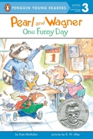 Pearl and Wagner: One Funny Day (Dial Easy-to-Read)