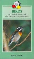 Birds of the Bahamas and the Turks and Caicos Islands (Caribbean Pocket Natural History) 0333937449 Book Cover